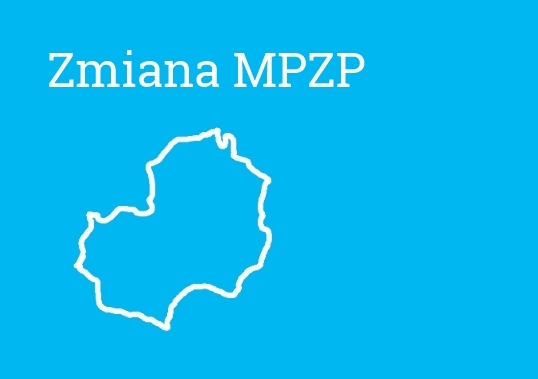 Zmiana miejscowego planu zagospodarowania przestrzennego