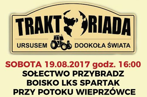 Traktoriada 2017 - aktualizacja, wyniki